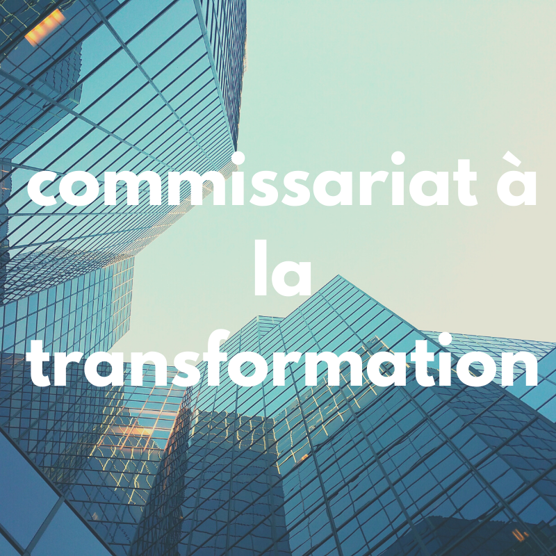 commissariat a la transformation